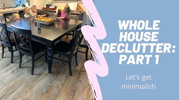 Whole House Declutter Part: 1 - A Minimalist Journey AT HOME WITH JILL