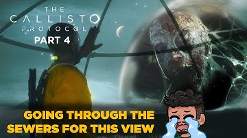 GROSS SEWERS, NEW ENEMIES & A DEATH WATERSLIDE!  - The Callisto Protocol - Part 4