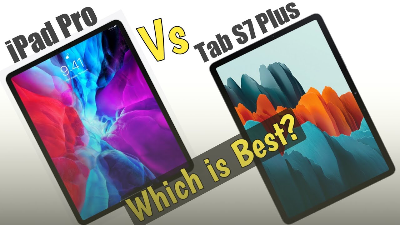 Samsung Galaxy Tab S7 Plus Vs Apple iPad Pro 12.9 inch (2020) - YouTube
