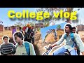 College me exam ke baad vlog 😂 | college Vlog 360 | 360 vlog | Desi vlog 