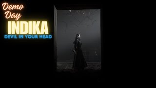 DemoDay : INDIKA | The Devil Speaks To Her