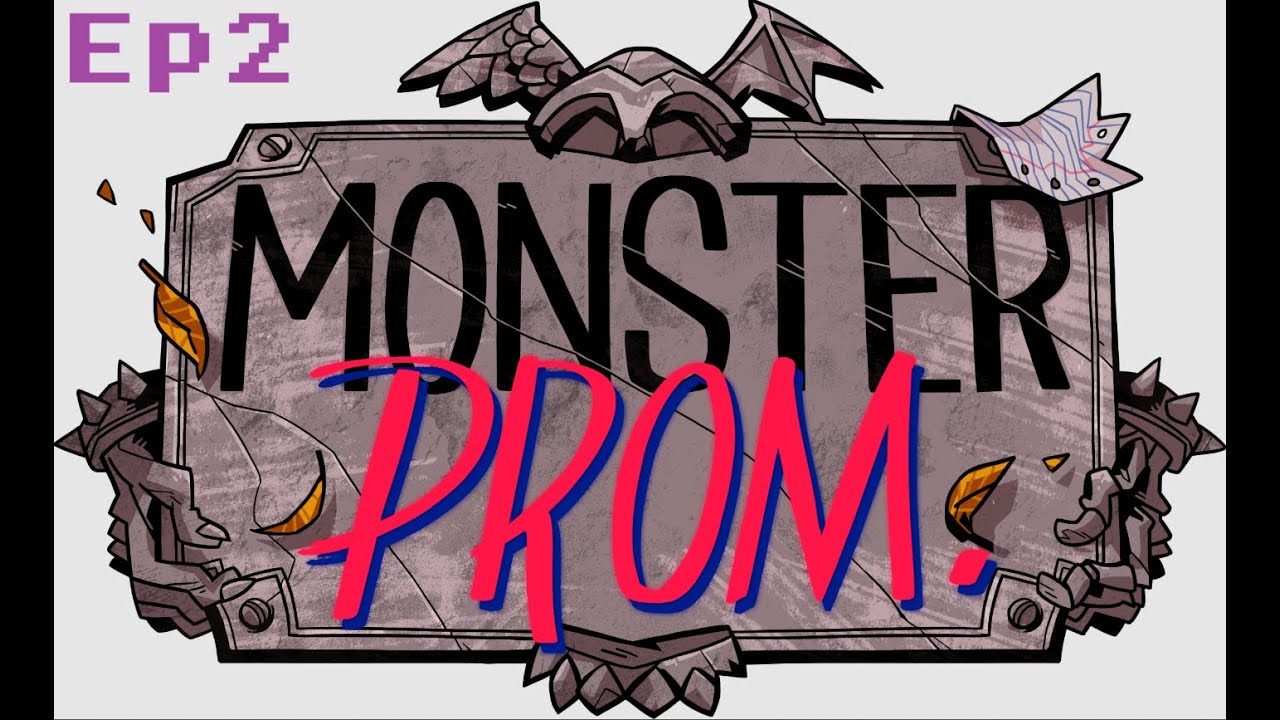Does Everyone Know This Fanfic??? - Monster Prom Ep2 - YouTube