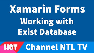 Xamarin Forms Working with Exist Database
