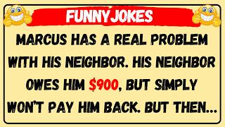 🤣 BEST JOKE OF THE DAY! - Marcus gets some money from his neighbor and… | New Jokes Every Day