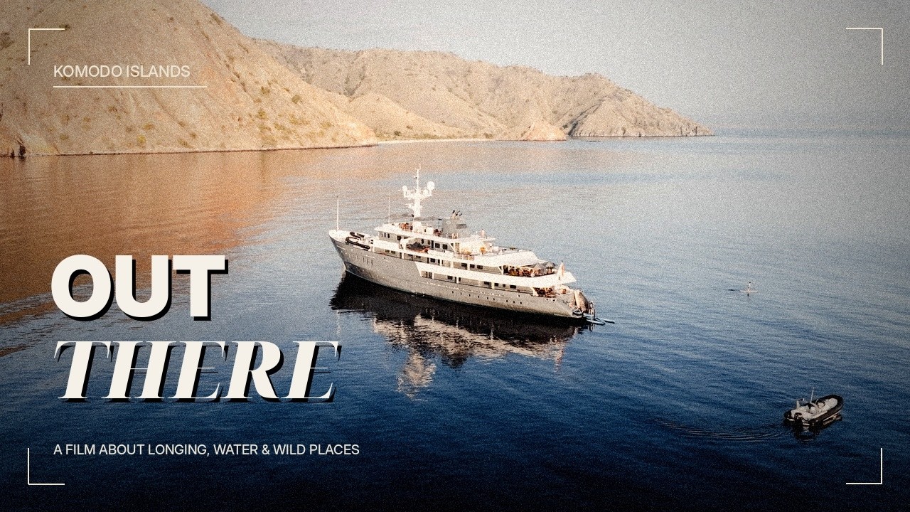 Out there - Komodo expedition