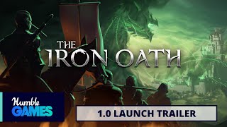 The Iron Oath 1.0 is Available NOW! | Humble Games