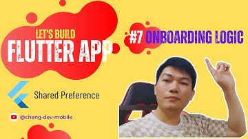 #7 - Onboarding xử lý logic  - Shared preference trong Flutter.