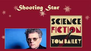 Video thumbnail of "Tom Bailey- Shooting Star"