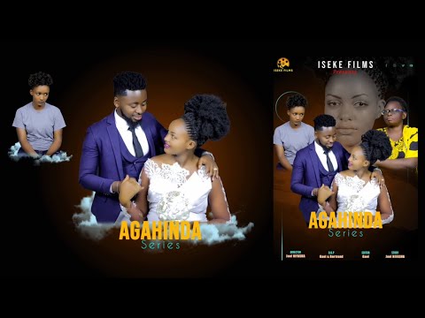 AGAHINDA #series  EP1 #burundi