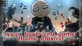 Your Boyfriend Game theme playlist [🌹🔪🤍] Peter Dunbar theme playlist 