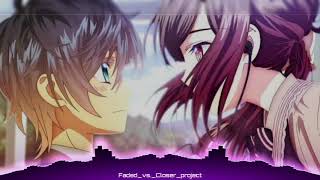 NIGHTCORE SONG 2020Faded_vs._Closer| BY ULION D|