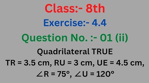 Practical Geometry | Exercise 4.4 Question :-01 (ii) | Class 8th mathematics | NCERT solution
