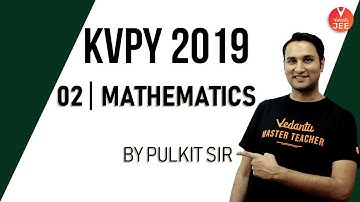 KVPY Maths: Crack Questions for KVPY SA, SX & SB and JEE Main & Advanced, KVPY Preparation Tips