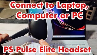 PlayStation Pulse Elite Wireless Headset: How to Connect to PC/Laptop/Computer via Bluetooth