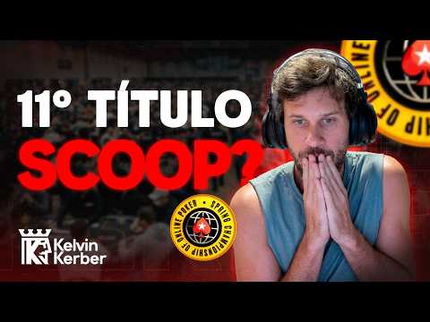 Battling for the 11th SCOOP trophy | Kelvin Kerber Poker