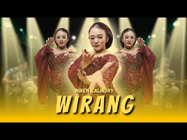 WIRANG - NIKEN SALINDRY (OFFICIAL LIVE AUDIO VIDEO) YEN AKHIRE WIRANG BEN WIRANG PISAN class=