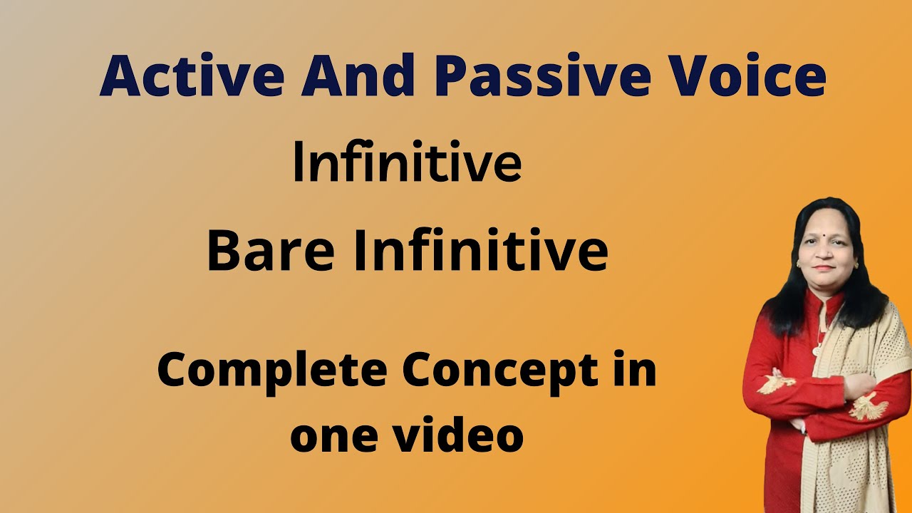 Active and passive Voice | Infinitive | Bare Infinitive | Complete Concept in one video