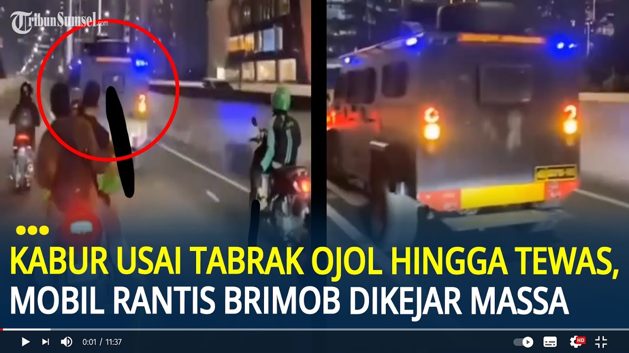 Detik-detik Mobil Rantis Brimob Kabur Usai Tabrak Ojol hingga Tewas, Dikejar Massa Hingga ke Flyover