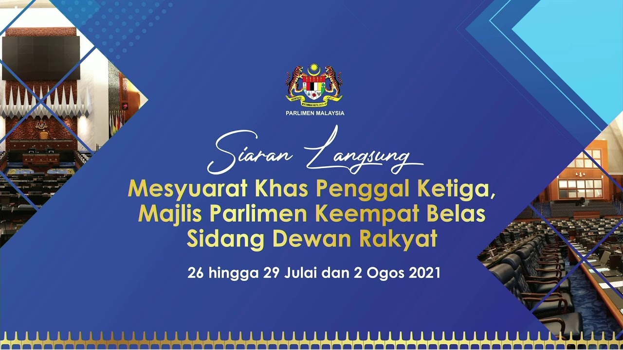 Julai 26 sidang 2021 parlimen Sidang Khas