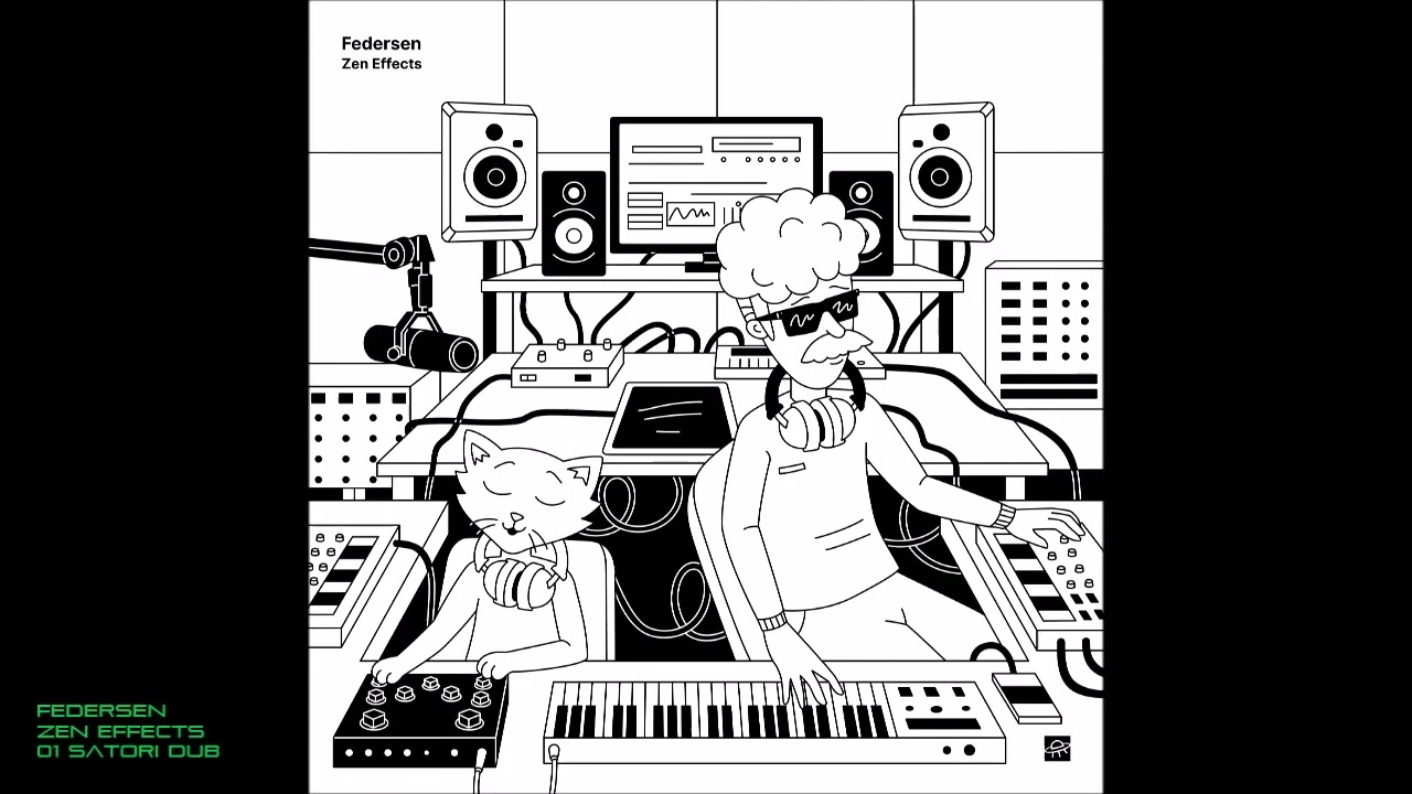 Federsen - Zen Effects - 01 Satori Dub