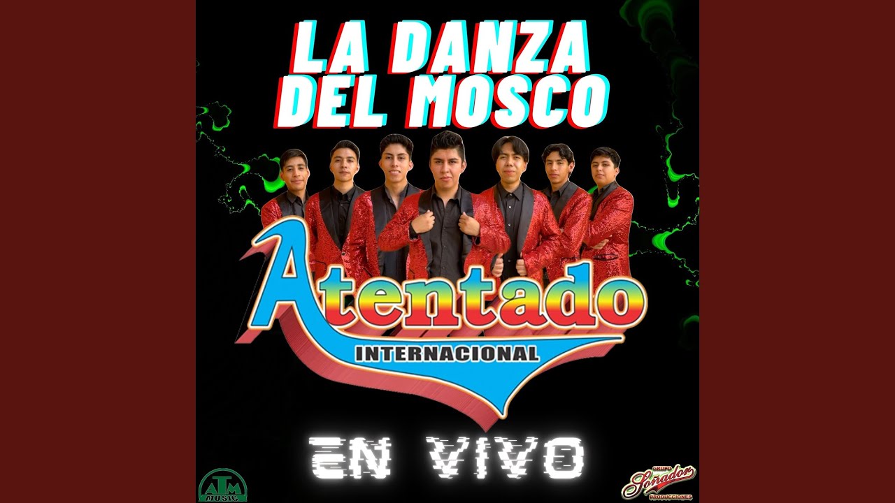 La Danza Del Mosco (En Vivo)