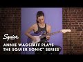 Annie Wagstaff Plays the Squier Sonic Series | Fender