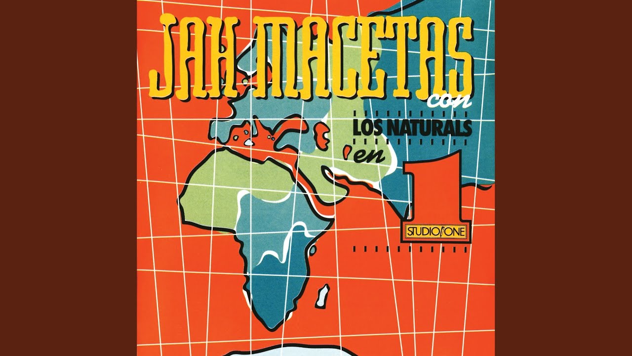 Jah Macetas Con Los Naturals - Cambiaría acordes