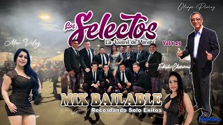 MIX BAILABLE VOL # 25 ORQUESTA LOS SELECTOS RECORDANDO SOLO EXITOS 🎶DANNY GABRIEL VDJ🎶 2023