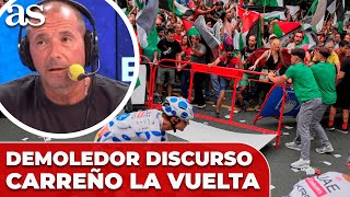 El DEMOLEDOR DISCURSO de CARREÑO contra los ORGANISMOS DEPORTIVOS tras lo sucedido en LA VUELTA