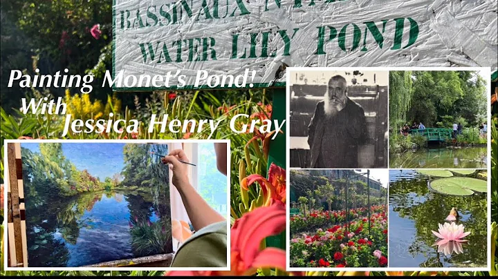 Painting Monet's Pond! with Jessica Henry Gray