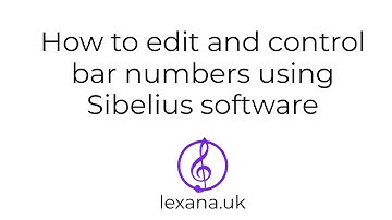 SIBELIUS: How to edit and control bar numbers using Sibelius software