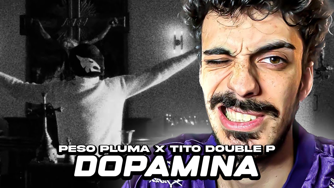 KROX REACCIONA a dopamina - Peso Pluma & Tito Double P