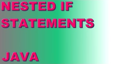 Nested if Statements (Java)