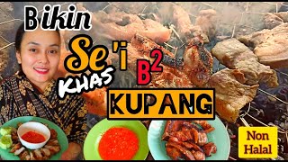 SE'I Babi Khas Kota Kupang ( Non Halal ) || Edisi Rumahan