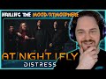 Composer Reacts to At Night I Fly - Distress (REACTION &amp; ANALYSIS)