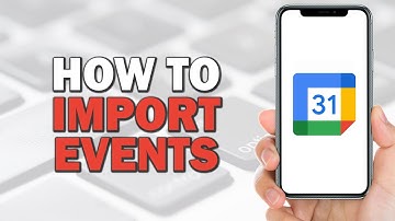 How To Import Events to Google Calendar (Easiest Way)​​​​​​​