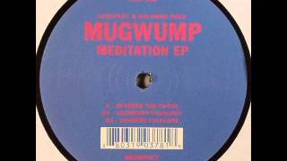 Mugwump - Meditation EP - Sampler