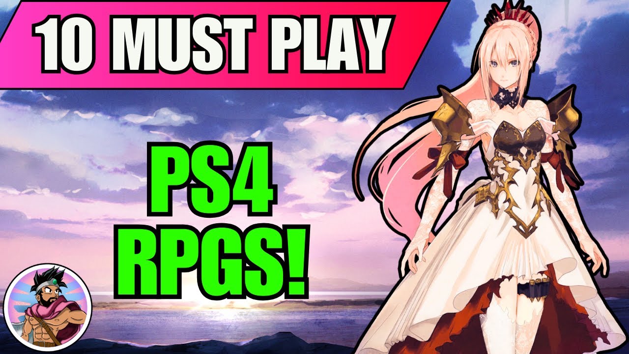 Top 10 Best Ps4 Rpgs Best Playstation 4 Rpgs Youtube