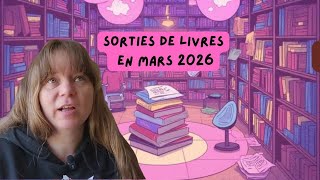 SORTIES LIVRESQUES DE MARS 2026