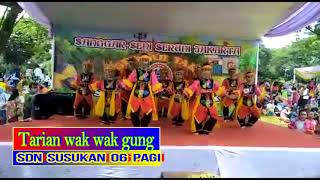 Tarian Wak Wak Gung SDN Susukan 06 Pagi