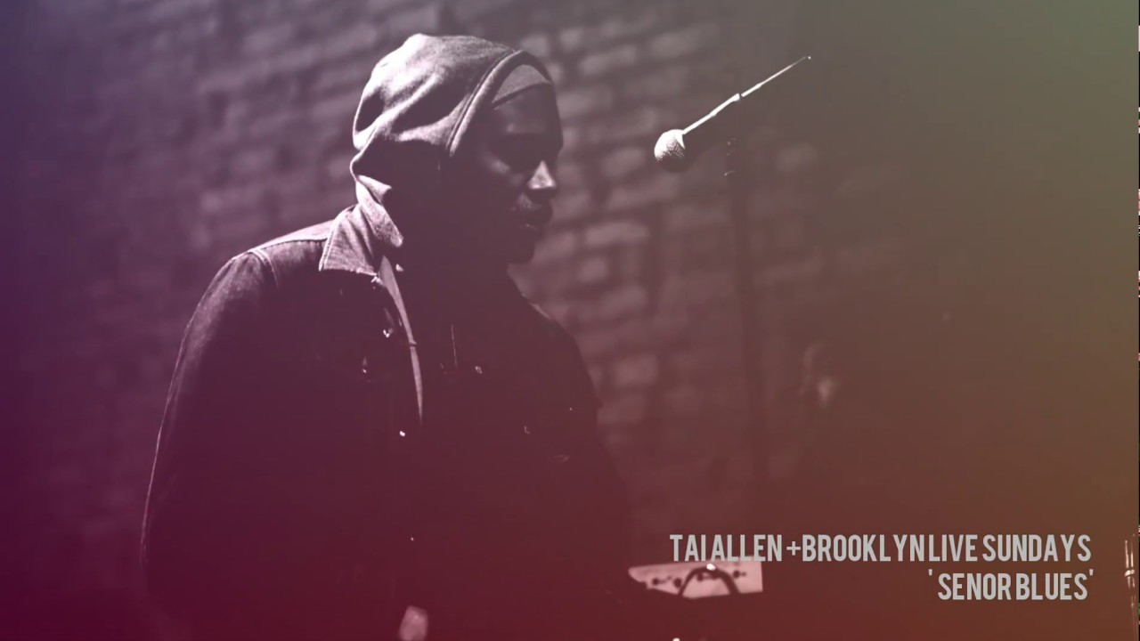 Tai Allen + Brooklyn Live Sundays - Señor Blues f/Nigel Innis and Entrfied