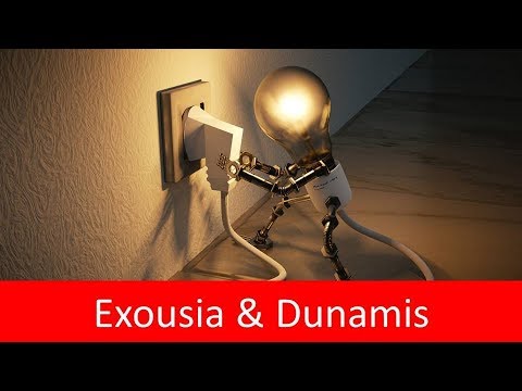 Exousia ਅਤੇ Dunamis - ਅਥਾਰਟੀ ਅਤੇ ਸ਼ਕਤੀ