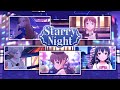 「デレステ」Starry Night (Game ver.) 三船美優、松永涼、藤原肇、森久保乃々、砂塚あきら