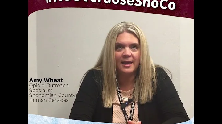 #NoOverdoseSnoCo - Amy Wheat