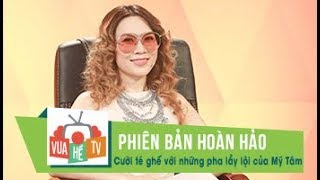 Download Phiên Bản Hoàn Hảo | Cười Té Ghế Với Những Pha Lầy Lội Của Mỹ Tâm Video MP3 Phiên Bản Hoàn Hảo | Cười Té Ghế Với Những Pha Lầy Lội Của Mỹ Tâm