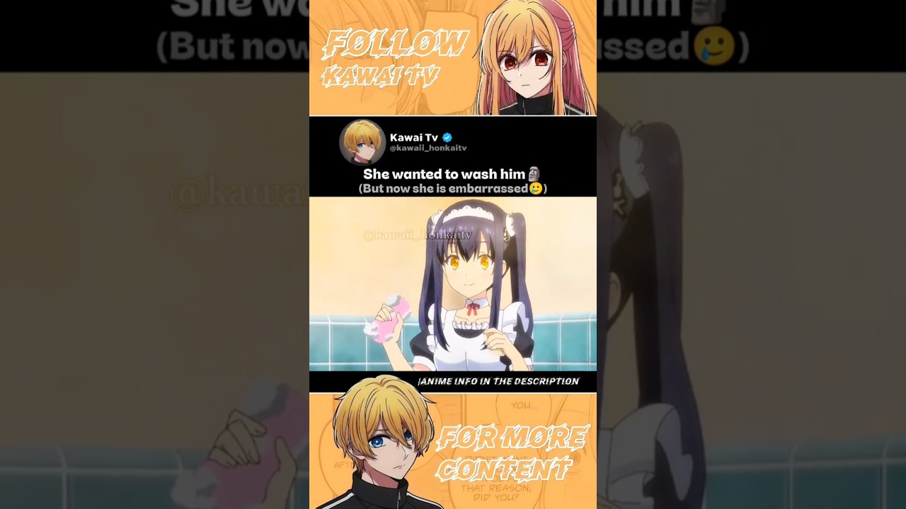 She wanted to wash him🤣 || Funny anime moment || #anime #funnyanime #shorts