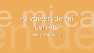 Sierra Maestra - Al vaivén de mi carreta chords