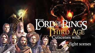 The Lord of the Rings - The Third Age - Cutscenes & fight scenes