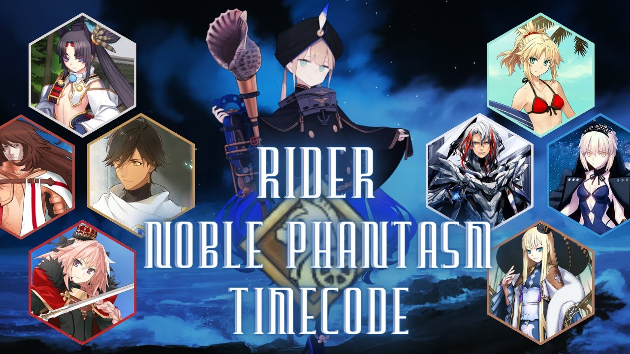 Fate/Grand Order Noble Phantasm Timecode Rider Class YouTube