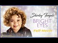 Bright Eyes 1934 Full Movie Shirley Temple Classic Family Drama 